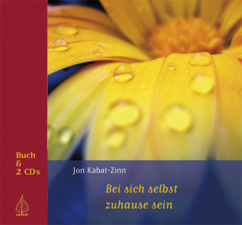 Bei sich selbst zu Hause sein, m. 2 Audio-CDs