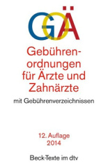 Gebührenordnungen für Ärzte und Zahnärzte (GOÄ)