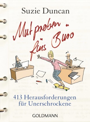 Mutproben fürs Büro