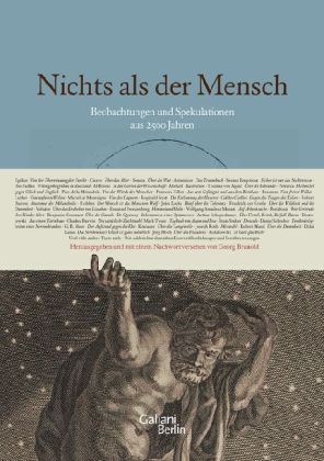 Nichts als der Mensch