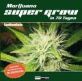 Marijuana Super Grow in 70 Tagen