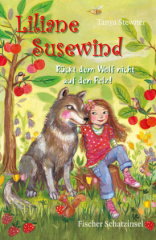 Liliane Susewind, Rückt dem Wolf nicht auf den Pelz!