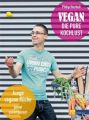 Vegan - die pure Kochlust