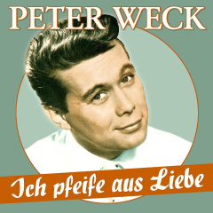 Ich Pfeife Aus Liebe - 17 Schlager-Perlen