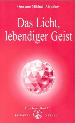 Das Licht, lebendiger Geist