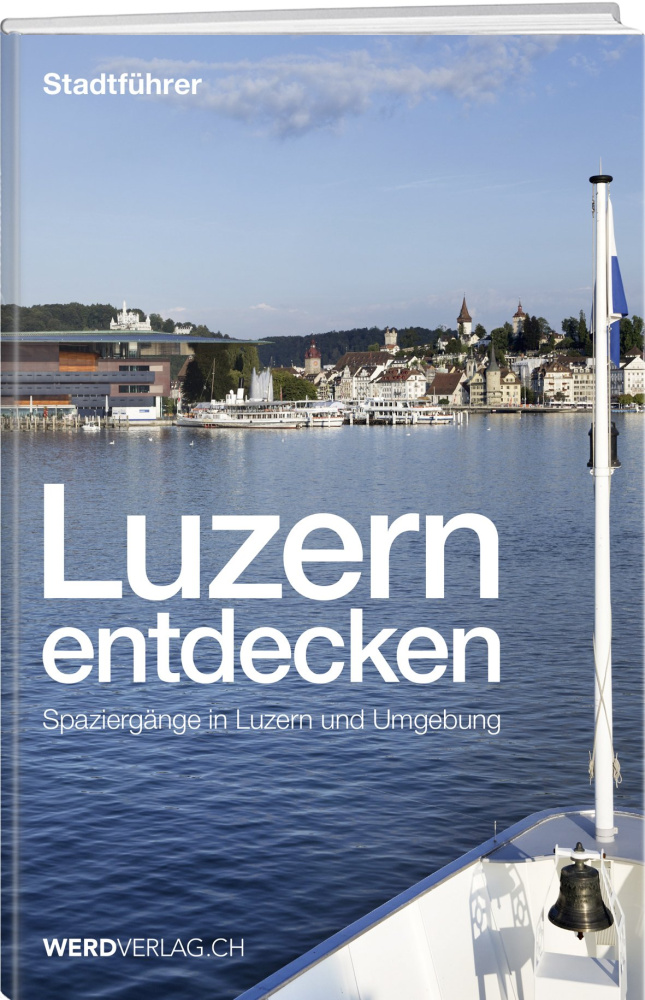 Luzern entdecken