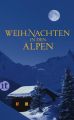 Weihnachten in den Alpen