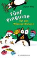 Fünf Pinguine für den Weihnachtsmann