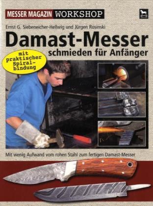 Damast-Messer schmieden für Anfänger