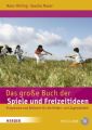 Das große Buch der Spiele und Freizeitideen, m. CD-ROM