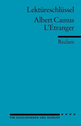 Lektüreschlüssel Albert Camus 'L' Etranger'