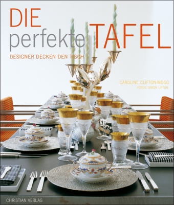 Die perfekte Tafel