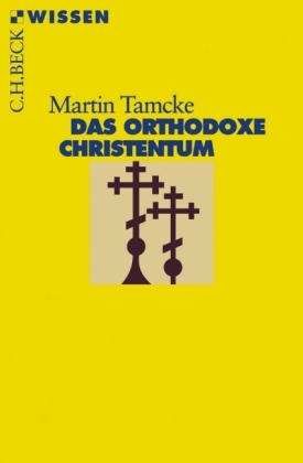 Das orthodoxe Christentum