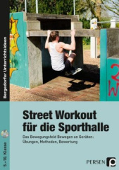 Street Workout für die Sporthalle, m. CD-ROM