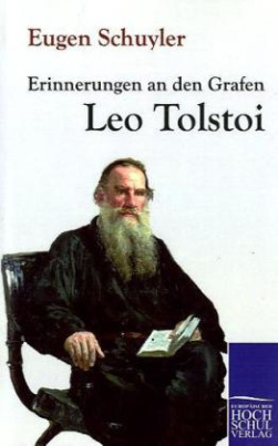 Erinnerungen an den Grafen Leo Tolstoi