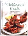 100 Rezepte - Mediterran