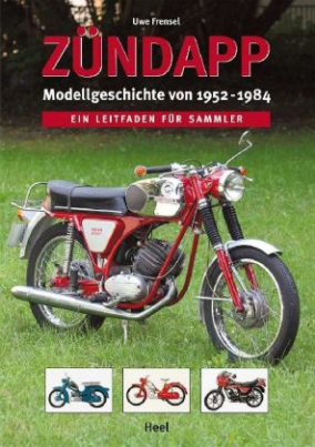 Zündapp Modellgeschichte von 1952-1984