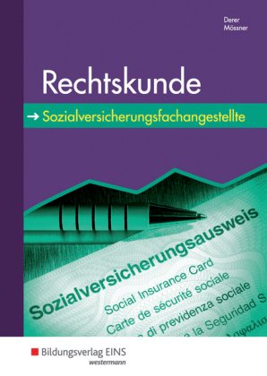 Rechtskunde für Sozialversicherungsfachangestellte