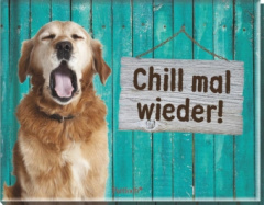 Chill mal wieder!