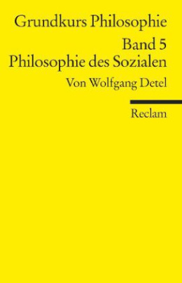 Grundkurs Philosophie. Bd.5