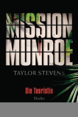 Mission Munroe - Die Touristin