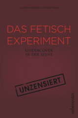 Das Fetisch-Experiment