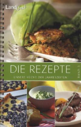 Landlust - Die Rezepte. Bd.3