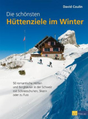 Die schönsten Hüttenziele im Winter