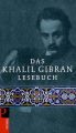 Das Khalil Gibran Lesebuch