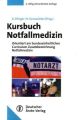 Kursbuch Notfallmedizin