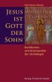 Jesus ist Gott der Sohn