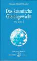 Das kosmische Gleichgewicht