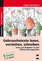 Gebrauchstexte lesen, verstehen, schreiben, m. CD-ROM