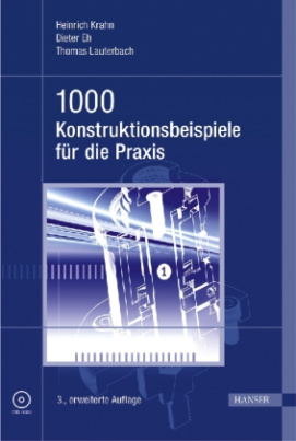 1000 Konstruktionsbeispiele für die Praxis, m. DVD-ROM