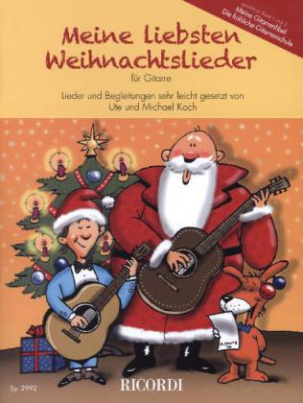 Meine liebsten Weihnachtslieder für Gitarre