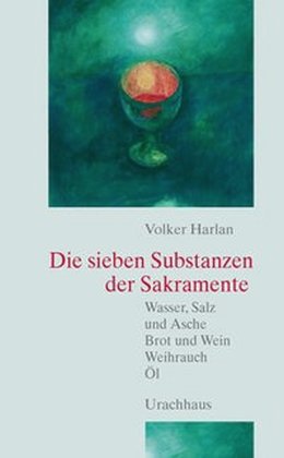 Die sieben Substanzen der Sakramente