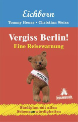 Vergiss Berlin!