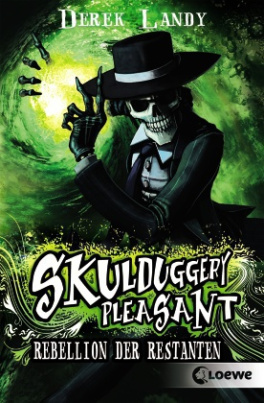 Skulduggery Pleasant - Rebellion der Restanten