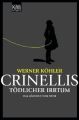 Crinellis tödlicher Irrtum