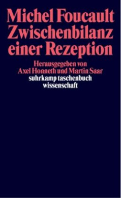 Michel Foucault, Zwischenbilanz einer Rezeption