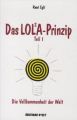 Das LOLA-Prinzip. Tl.1