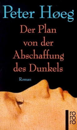 Der Plan von der Abschaffung des Dunkels