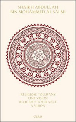 Religiöse Toleranz: Eine Vision für eine neue Welt / Religious Tolerance: A Vision for a new World, mehrsprachige Ausgabe