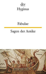 Fabulae. Sagen der Antike