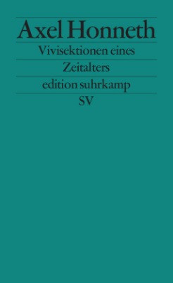 Vivisektionen eines Zeitalters