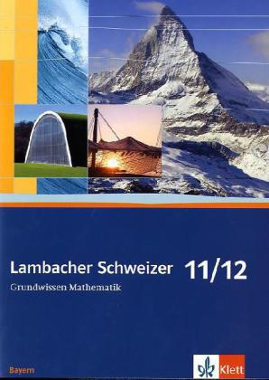 11./12. Schuljahr, Grundwissen Mathematik