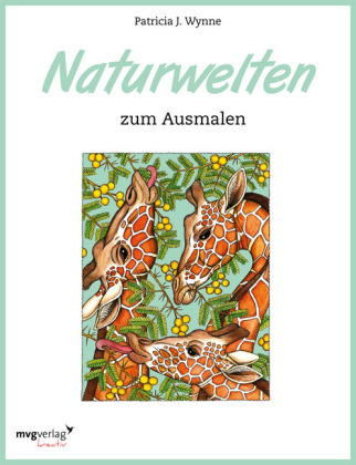 Naturwelten zum Ausmalen