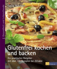 Glutenfrei kochen und backen