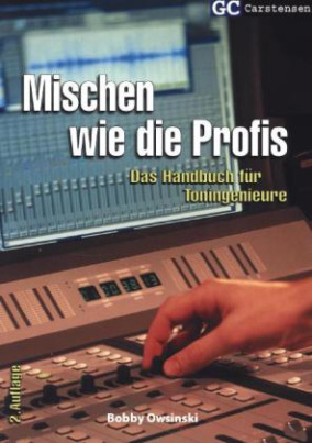 Mischen wie die Profis