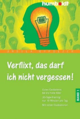 Verflixt, das darf ich nicht vergessen!. Bd.1